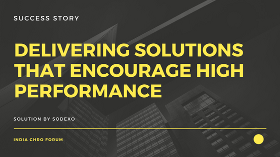  Delivering Solutions that Encourage High Performance